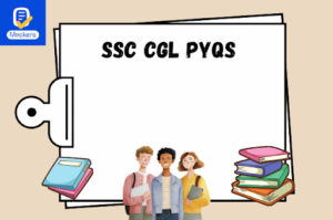 SSC CGL PYQs: The Key to Scoring Higher in Tier 1